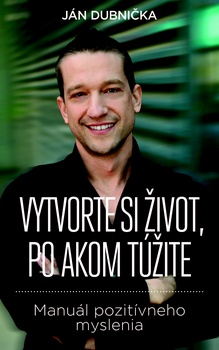 obálka: Vytvorte si život, po akom túžite