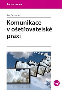 obálka: Komunikace v ošetřovatelské praxi