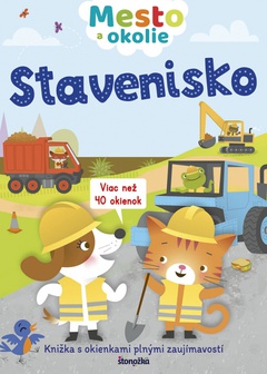 obálka: Mesto a okolie: Stavenisko