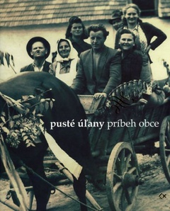 obálka: Pusté Úľany - príbeh obce