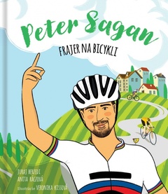 obálka: Peter Sagan - Frajer na bicykli