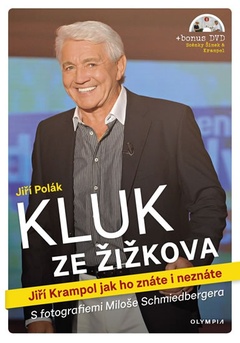 obálka: Kluk ze Žižkova - Jiří Krampol jak ho znáte i neznáte