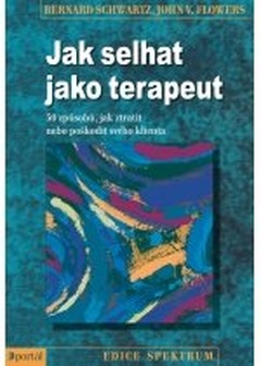 obálka: Jak selhat jako terapeut