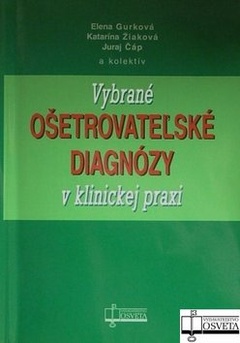 obálka: Vybrané ošetrovateľské diagnózy v klinickej praxi