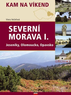 obálka: Severní Morava I. - Kam na víkend