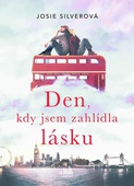 obálka: Den, kdy jsem zahlídla lásku