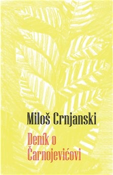 obálka: Deník o Čarnojevićovi