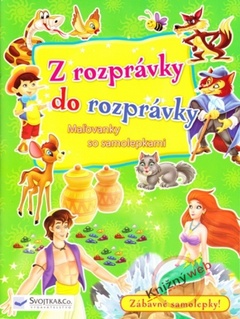 obálka: Z rozprávky do rozprávky - Maľovanky so samolepkami I.