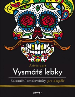 obálka: Arteterapie - Vysmáté lebky - relaxační omalovánky pro dospělé