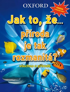 obálka: Jak to, že… příroda je tak rozmanitá?