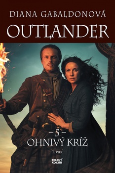 obálka: Outlander 5. - Ohnivý kríž - 1. časť