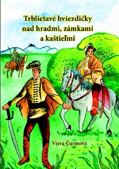 obálka: Trblietavé hviezdičky nad hradmi, zámkami a kaštieľmi