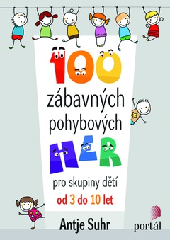 obálka: 100 zábavných pohybových her