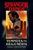 obálka: Stranger Things: Temnota na okraji města