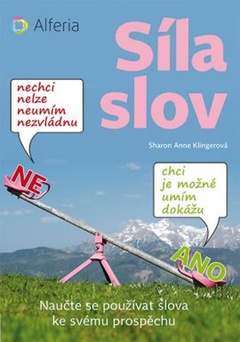 obálka: Síla slov - Naučte se používat slova ke svému prospěchu