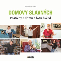 obálka: Domovy slavných - Postřehy z domů a bytů hvězd