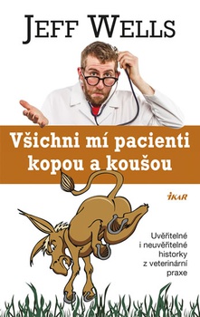 obálka: Všichni mí pacienti kopou a koušou