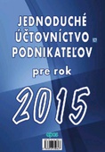 obálka: Jednoduché účtovníctvo podnikateľov pre rok 2015