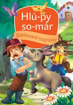 obálka: Slabikované rozprávky - Hlú-py so-már