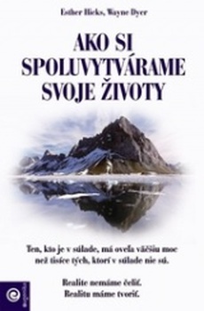 obálka: Ako si spoluvytvárame svoje životy