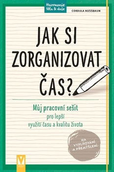 obálka: Jak si zorganizovat čas?