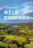 obálka: Fenomén Bílé Karpaty