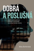 obálka: Dobrá a poslušná