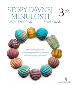 obálka: Stopy dávnej minulosti 3 - Zrod národa