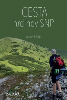 obálka: Cesta hrdinov SNP