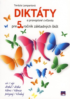 obálka: Diktáty a pravopisné cvičenia pre 5. ročník základných škôl