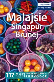 obálka: Malajsie, Singapur, Brunej - Lonely Planet