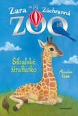 obálka: Zara a jej Záchranná zoo - Šibalské žirafiatko