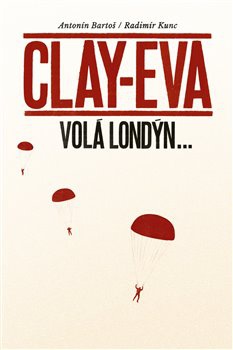 obálka: Clay-Eva volá Londýn...