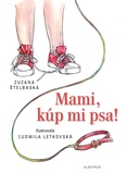 obálka: Mami, kúp mi psa!