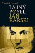 obálka: Tajný posel Jan Karski