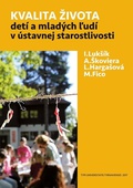 obálka: Kvalita života detí a mladých ľudí v ústavnej starostlivosti