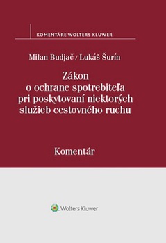 obálka: Zákon o ochrane spotrebiteľa pri poskytovaní niektorých služieb cestovného ruchu