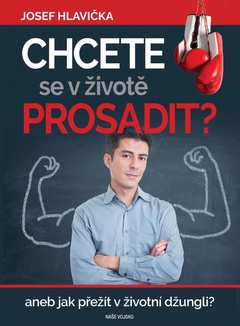 obálka: Chcete se v životě prosadit