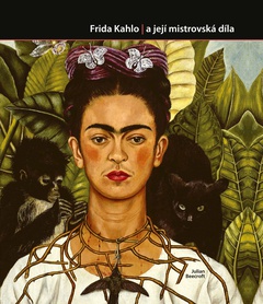 obálka: Frida Kahlo a její mistrovská díla