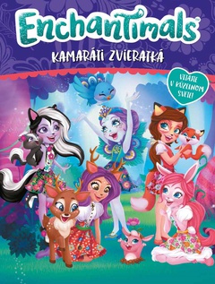 obálka: Enchantimals - Kamaráti zvieratká