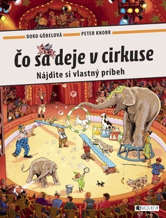 obálka: Čo sa deje v cirkuse