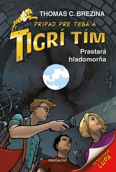 obálka: Tigrí tím - Prastará hladomorňa