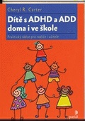 obálka: Dítě s ADHD a ADD doma i ve škole