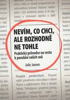 obálka: Nevím, co chci, ale rozhodně ne tohle