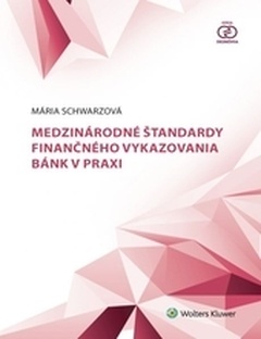 obálka: Medzinárodné štandardy finančného vykazovania bánk v praxi