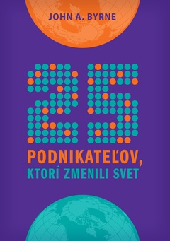 obálka:  25 podnikateľov, ktorí zmenili svet 