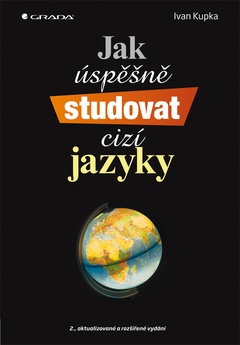 obálka: Jak úspěšně studovat cizí jazyky - 2., aktualizované a rozšířené vydání