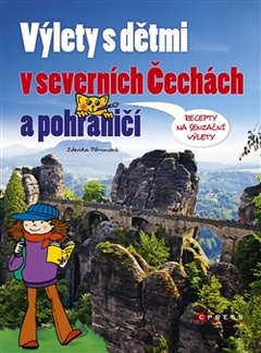 obálka: Výlety s dětmi v severních Čechách a pohraničí