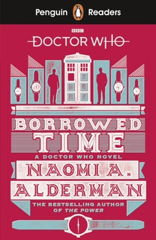 obálka: Penguin Reader Level 5: Doctor Who: Borrowed Time