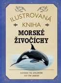 obálka: Ilustrovaná kniha Morské živočíchy